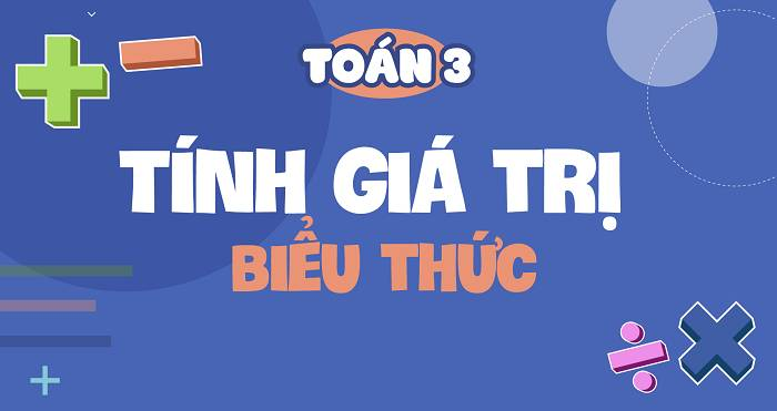 Tính Giá Trị Biểu Thức: Hướng Dẫn Chi Tiết Từ Thư Viện Ôn Thi